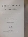 Dr. Vass Bertalan - Horvát István életrajza [antikvár]