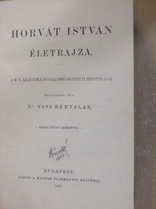 Dr. Vass Bertalan - Horvát István életrajza [antikvár]