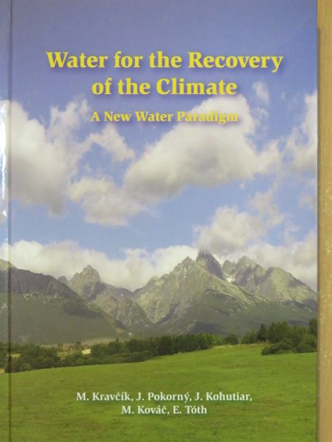 Eugen Tóth - Water for the Recovery of the Climate [antikvár]
