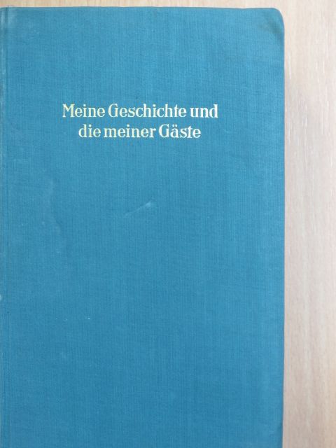 Cuno Hofer - Meine Geschichte und die meiner Gäste [antikvár]