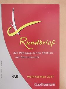 Christof Weichert - Rundbrief der Pädagogischen Sektion am Goetheanum Weihnachten 2011/Journal of the Pedagogical Section of Goetheanum Christmas 2011 [antikvár]