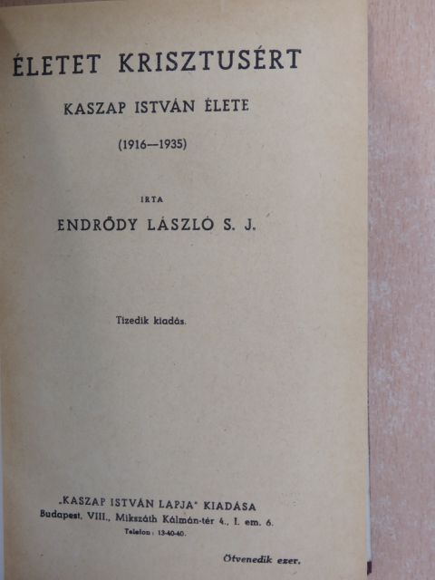 Endrődy László - Életet Krisztusért [antikvár]