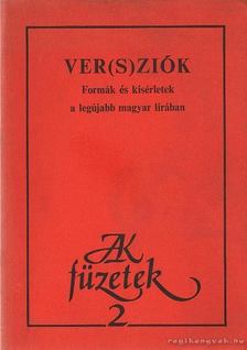 Zalán Tibor, Kulcsár Szabó Ernő - Ver(s)ziók [antikvár]