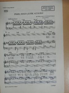 Blum József - Félek, hogy játék az egész [antikvár]