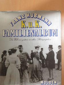Ernst Trost - K.U.K. Familienalbum [antikvár]