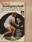 Arthur Ashe - Tennis: Schlagtechnik [antikvár]