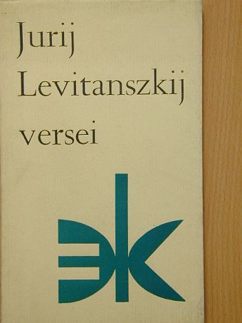 Jurij Levitanszkij - Jurij Levitanszkij versei [antikvár]