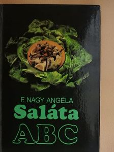 F. Nagy Angéla - Saláta ABC [antikvár]