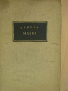 Rabindranath Tagore - Mashi [antikvár]