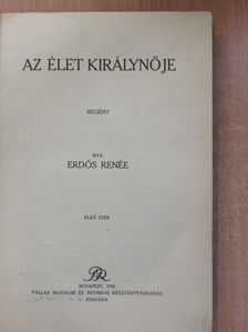 Erdős Renée - Az élet királynője (aláírt példány) [antikvár]