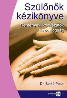 Dr. Berkő Péter - Szülőnők kézikönyve [antikvár]