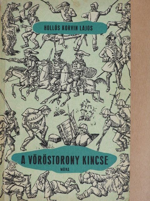 Hollós Korvin Lajos - A vöröstorony kincse [antikvár]