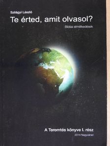Szilágyi László - Te érted, amit olvasol? [antikvár]