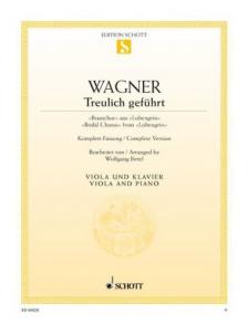 Richard Wagner - TREULICH GEFÜHRT, BRAUTCHOR AUS "LOHENGRIN" FÜR VIOLA UND KLAVIER