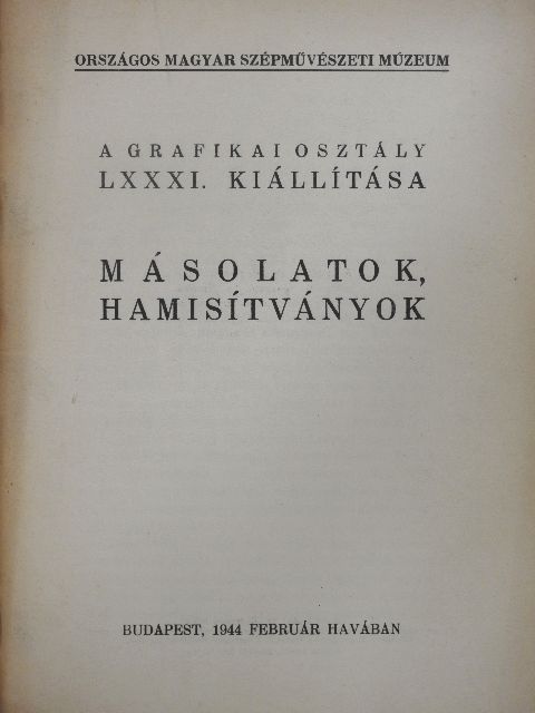 Másolatok, hamisítványok [antikvár]
