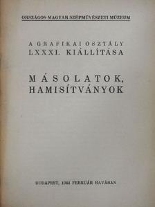 Másolatok, hamisítványok [antikvár]
