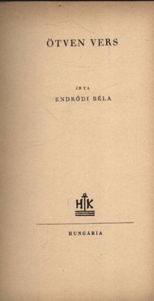 Endrődi Béla - Ötven vers (dedikált) [antikvár]