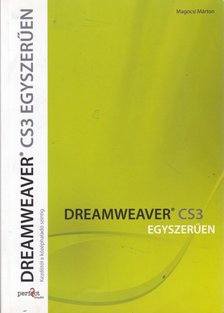 MAGÓCSI MÁRTON - Dreamweaver CS3 egyszerűen [antikvár]
