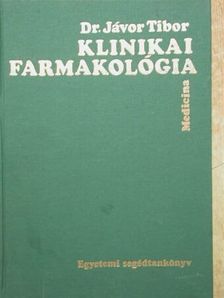 Dr. Jávor Tibor - Klinikai farmakológia [antikvár]