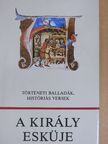 Arany János - A király esküje [antikvár]
