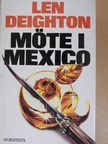 Len Deighton - Möte I Mexico [antikvár]