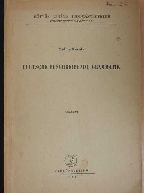 Mollay Károly - Deutsche Beschreibende Grammatik [antikvár]