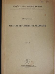 Mollay Károly - Deutsche Beschreibende Grammatik [antikvár]