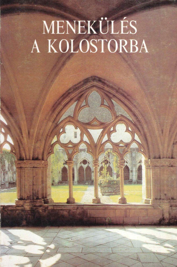 Majtényi Zoltán, Eötvös József - Menekülés a kolostorba [antikvár]