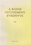 Benda Kálmán (szerk.), Szabó András (szerk.) - A Ráday gyűjtemény évkönyve VII. [antikvár]