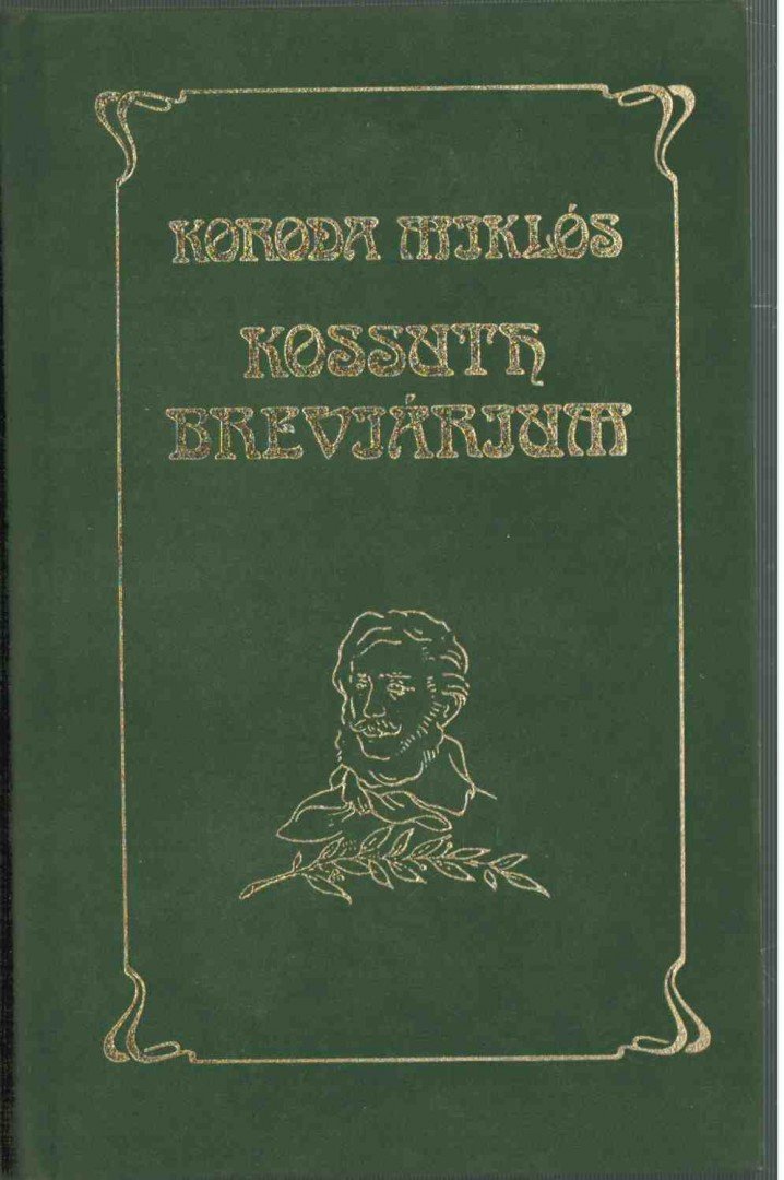 Koroda Miklós - Kossuth breviárium [antikvár]