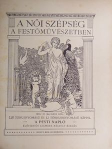 Dr. Kacziány Géza - A női szépség a festőművészetben [antikvár]