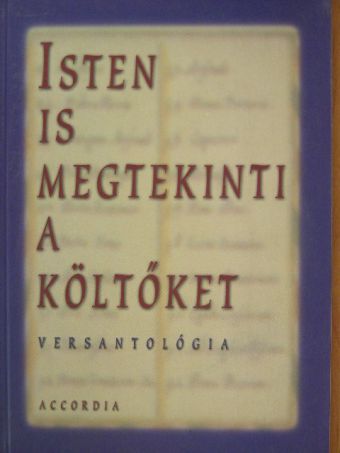 André András - Isten is megtekinti a költőket [antikvár]