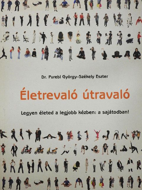 Dr. Purebl György - Életrevaló útravaló [antikvár]