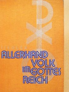Emil Fiedler - Allerhand Volk im Gottesreich (gótbetűs) [antikvár]