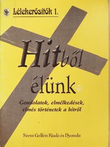 Hitből élünk [antikvár]