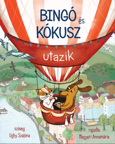 Ughy Szabina - Bingó és Kókusz utazik