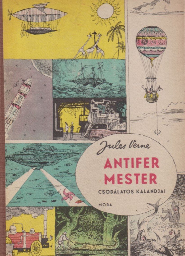 Jules Verne, Verne Gyula - Antifer mester csodálatos kalandjai [antikvár]