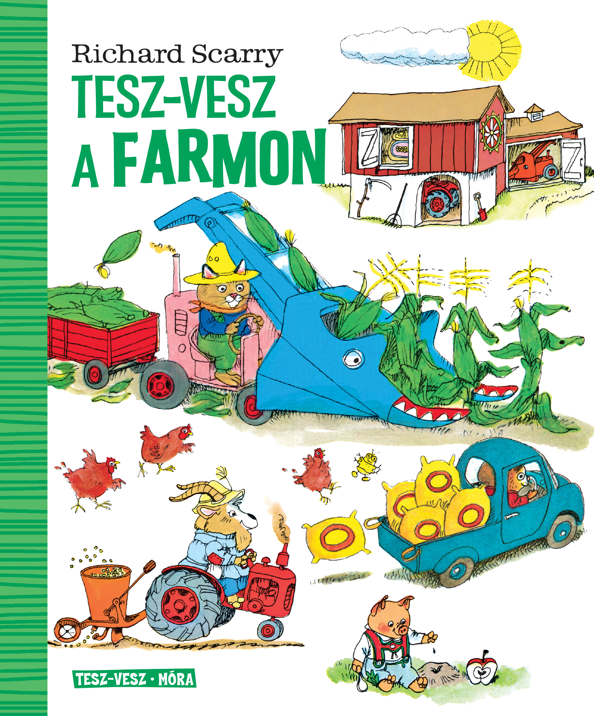Richard Scarry - Tesz-vesz a farmon