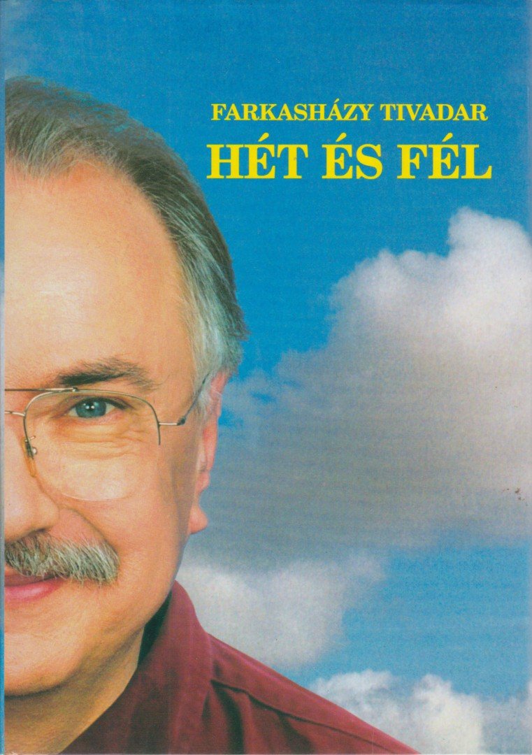 Farkasházy Tivadar - Hét és fél [antikvár]