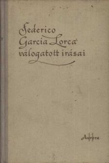 FEDERICO GARCÍA LORCA - Federico Garcia Lorca válogatott írásai [antikvár]