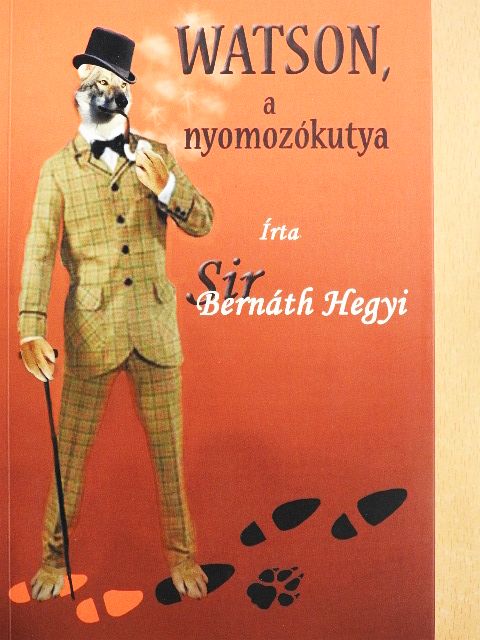 Fürcht Pál Zsolt - Watson, a nyomozókutya [antikvár]