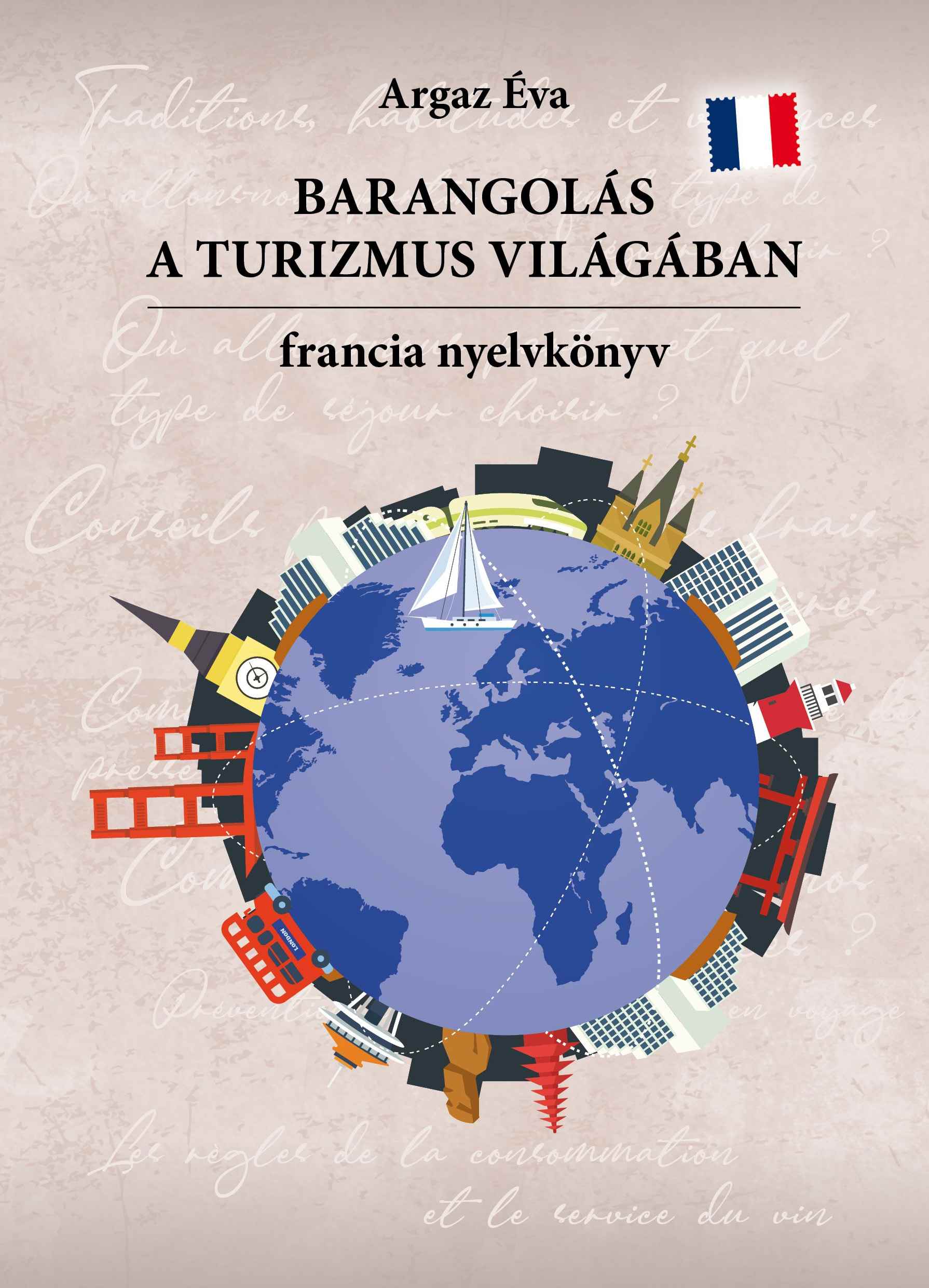 Argaz Éva - Barangolás a turizmus világában