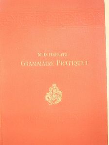 M. D. Berlitz - Grammaire pratique de la langue francaise I. [antikvár]