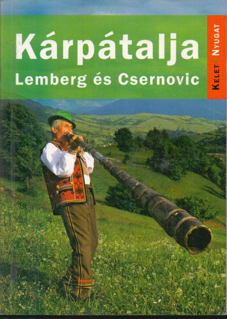 Kárpátalja - Lemberg és Csernovic útikönyv [antikvár]