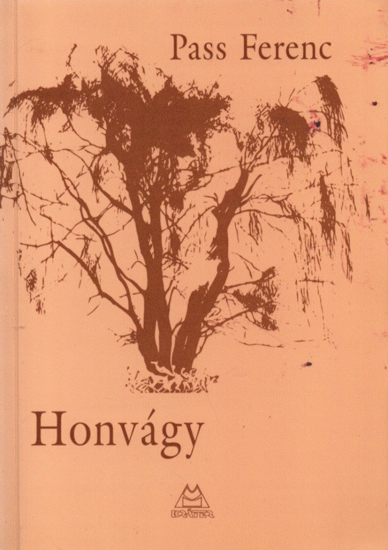 Pass Ferenc - Honvágy (aláírt) [antikvár]
