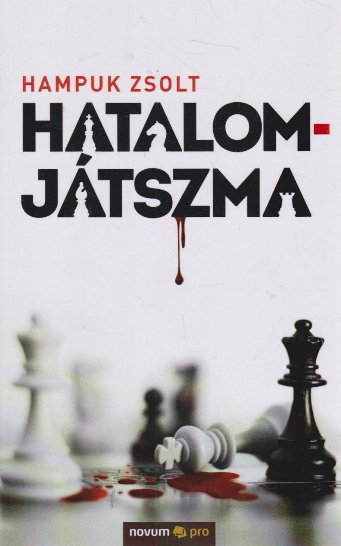Hampuk Zsolt - Hatalomjátszma (dedikált) [antikvár]