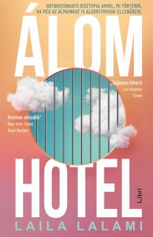 Laila Lalami - Álomhotel