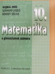 Békéssy Szilvia - Matematika 10. [antikvár]