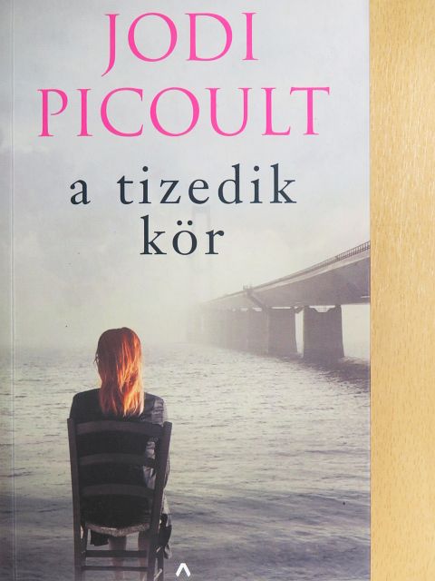Jodi Picoult - A tizedik kör [antikvár]