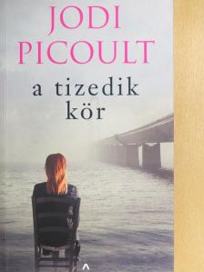 Jodi Picoult - A tizedik kör [antikvár]